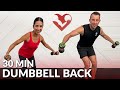 30 Min Dumbbell Back Workout At Home Back Exercises For Women Men