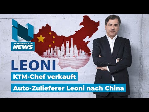 KTM-Chef Pierer verkauft Automobilzulieferer Leoni AG an Luxshare nach China | IM News