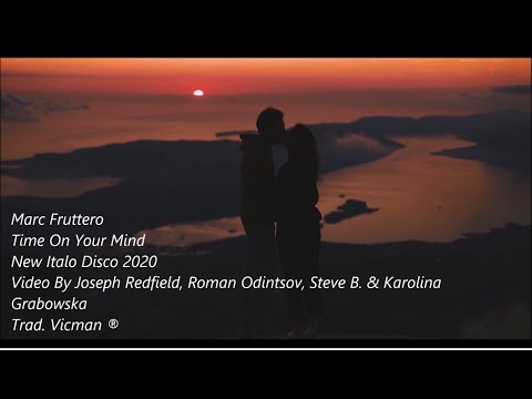 Marc Fruttero - Time On Your Mind [Extended Version] 2020 (Sub. Español)