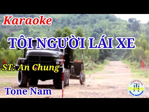 Tôi Người Lái Xe - Karaoke Tone Nam#Organ Trần Huân