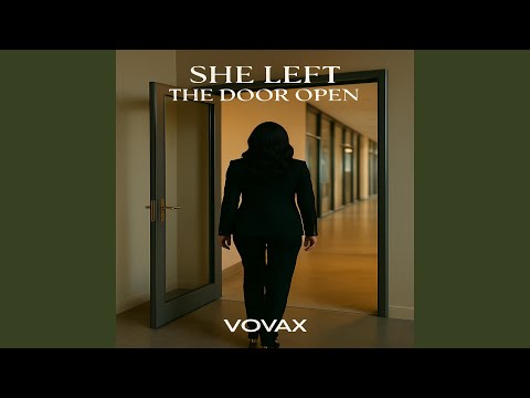 She left the door open