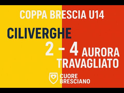 Coppa Brescia Under 14 | Ciliverghe vs Aurora Travagliato