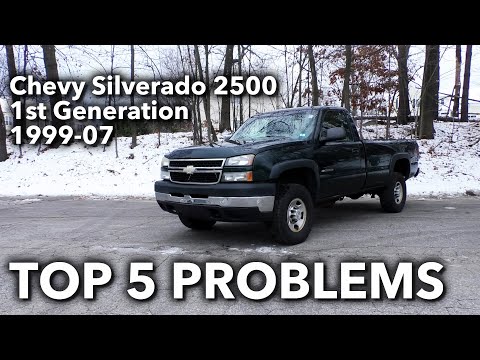 Top 5 Problems Chevy Silverado 2500 Truck 1st Generation 1999-2007