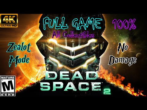 Dead Space 2 - 100% Full Playthrough (Zealot, No Damage, All Collectibles) / Aesthetic Mods