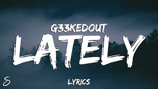 lately Music Video