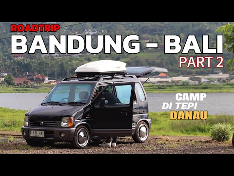 ROADTRIP BANDUNG - BALI PART 3 | EXPLORE KEINDAHAN DANAU BUYAN BEDUGUL | CAMPING PINGGIR DANAU