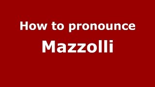 How to pronounce Mazzolli