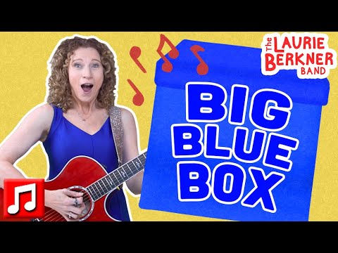 Open the Box 🟦 Colors, Music & Imaginative Play Song for Kids | Laurie Berkner Band - Big Blue Box
