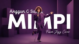 Download lagu ANGGUN C SASMI - MIMPI (1989) | FUSION JAZZ COVER mp3
