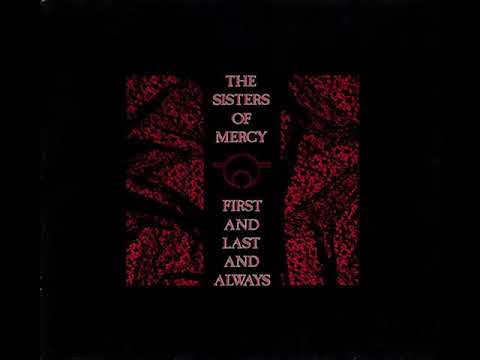 T̲he S̲isters O̲f M̲ercy – F̲irst A̲nd Last A̲nd A̲lways (Full Album) 1985