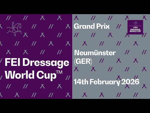 RE-LIVE | Grand Prix - FEI Dressage World Cup™ 2025/2026 Neumünster (GER)