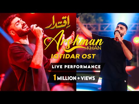 Iqtidar ♫ Full OST | Arshman Khan | Live Performance | Anmol baloch & Ali Raza | Iqtidar Drama 2025