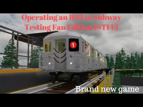 ROBLOX: Operating an R62 in Subway Testing Fan Edition (STFE)