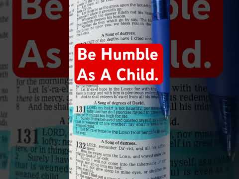 Humility Is A Treasure To God. Practice It Today. Psalm 131:1-3 #God Of #Israel #Bible