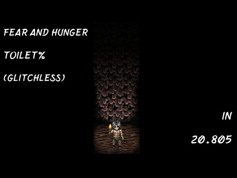Fear & Hunger Toilet% (Glitchless) in 20.805 LRT (PB)