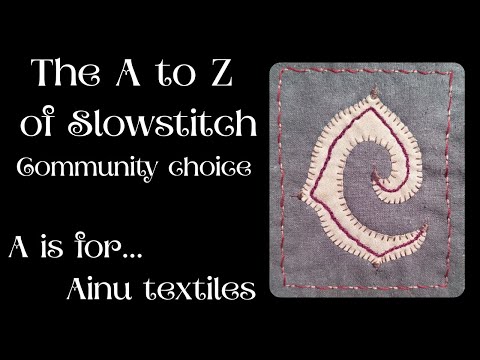 The community choice for the letter A is Ainu Textiles
