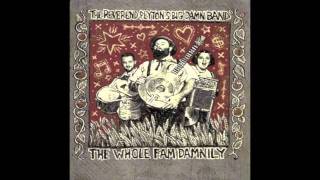 Persimmon Song - Reverend Peyton's Big Damn Band