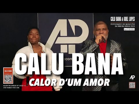 CALU BANA - Calor D'Um Amor (LIVE) by AP RECORDS