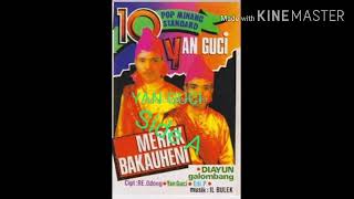 Download lagu Yan Guci Merak Bakauheni side A mp3