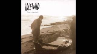 Idlewild - You Don't Have the Heart