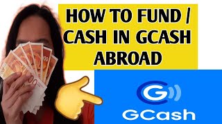 HOW TO CASH IN GCASH ABROAD HOW TO FUND GCASH WHERE TO CASH IN GCASH ABROAD GCASH OFW | BabyDrew TV