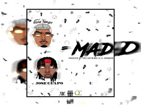 Coca Vango - Mad (Remix) (Feat. Jose Guapo)