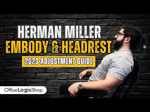 Adjusting Your Embody Chair