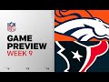 Denver Broncos Vs Houston Texans Week 9 Game Preview