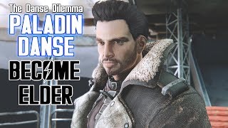 FALLOUT 4 MODS - PALADIN DANSE BECOME ELDER OF THE BOS - THE DANSE DILEMMA