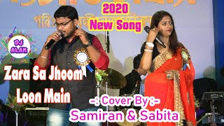 Sabita And Samiran duyet Song 2020 - Zara Sa Jhoom