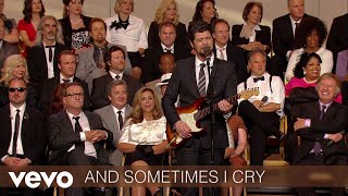 Sometimes I Cry (Lyric Video/Live At The Billy Graham Library, Charlotte, NC/2011)