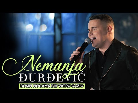 NEMANJA DJURDJEVIC & BUCOLICI - BOSIM NOGAMA BIH VATRU GAZIO (COVER)