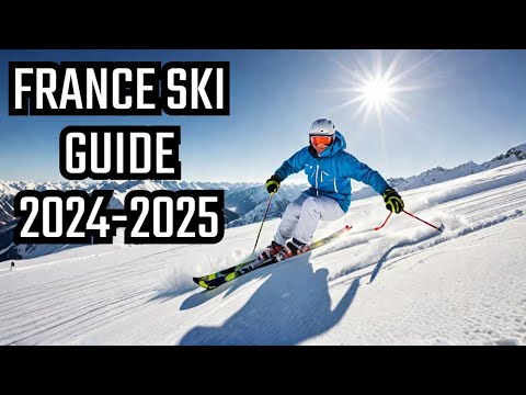 Top 7 Best Ski Resorts in France for 2024-2025: Ultimate Guide to Skiing the Alps