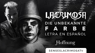 Lacrimosa - Die Unbekannte Farbe (Español/Alemán)