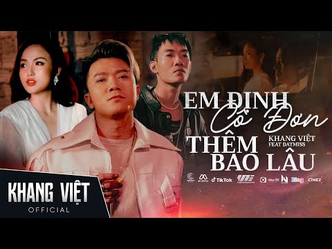 EM ĐỊNH CÔ ĐƠN THÊM BAO LÂU