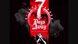 7 Days Away Released
