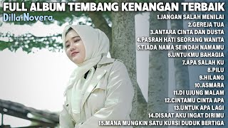 Download lagu FULL ALBUM TEMBANG KENANGAN TERBAIK 2025 | COVER BY DILLA NOVERA mp3 Download lagu FULL ALBUM TEMBANG KENANGAN TERBAIK 2025 | COVER BY DILLA NOVERA mp3
