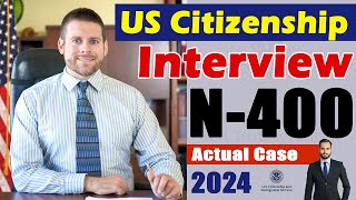 2024 US Citizenship Interview and Test | N-400 Naturalization Interview Questions & Answers Practice
