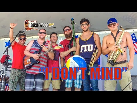 "I Don't Mind" July 4th Deerfield Beach Edition by BUSHWOOD [Live Multicam HD]