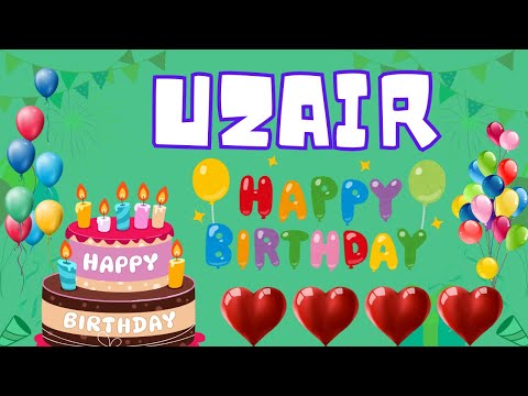 Happy Birthday Uzair, Birthday of Uzair, Best Birthday Wishes