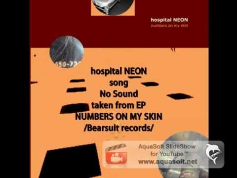 hospital NEON - No Sound (audio only)