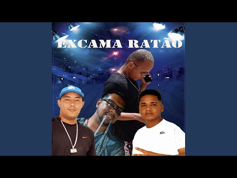 Excama Ratão (feat. MC Luan & P'LUCAS)