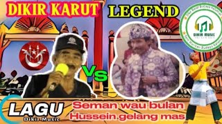 Download lagu DIKIR BARAT KARUT Seman Wau Bulan Vs Hussein Gelang Mas mp3