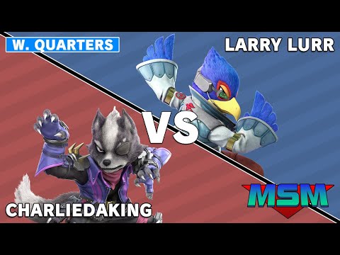 Offline MSM 233 - Larry Lurr (Wolf, Falco) VS Charliedaking (Wolf) - Winners Quarters
