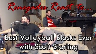Renegades React to... Best Volleyball Blocks Ever with Scott Sterling