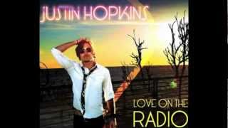 Justin Hopkins - Love on the radio