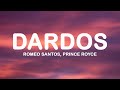 Romeo Santos, Prince Royce - Dardos