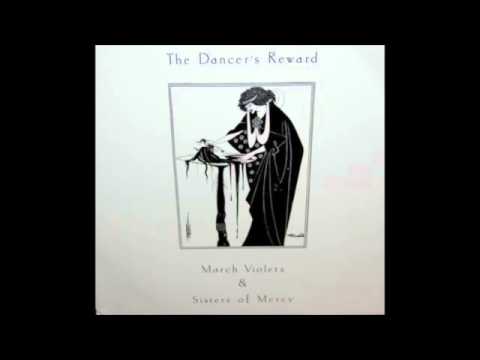 March Violets & Sisters Of Mercy ‎– The Dancer's Reward (John Peel Sessions) (1985) Gothic Rock