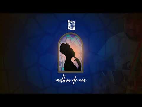 Melhor De Nós - Banda Jah Rege