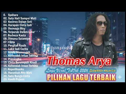 SYAHARA, SATU HATI SAMPAI MATI - THOMAS ARYA FEAT ELSA PITALOKA FULL ALBUM 2026#lagumalaysia